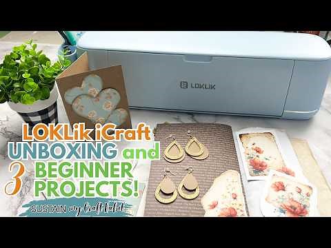 LOKLiK iCraft Cutting Machine Review with 3 Cute Beginner Projects / LOKLiK Unboxing