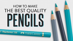 How to Make the Best Quality Colored Pencils