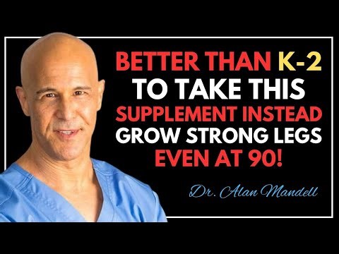 Better Than K-2! These 2 Vitamins Kill Weak Legs and Build Strong Legs Overnight || Dr. Mandell