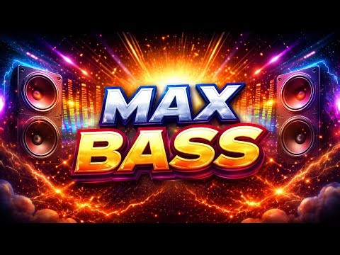 MAX BASS 🔥 Extreme Bass Boosted Music | Car Bass Test | EDM Drop 2026