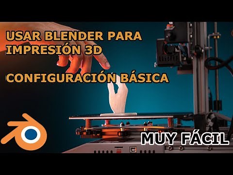 CÓMO USAR BLENDER PARA IMPRESION 3D. Configuraciones básicas