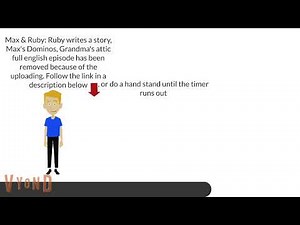 Max & Ruby: Ruby writes a story, Max's Dominos, Grandma's attic full english episode
