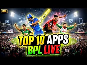 Top 10 Apps for BPL Live || How To Watch BPL Live On Mobile