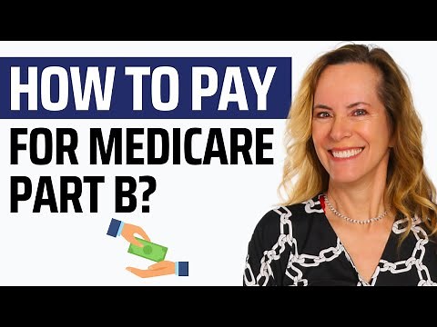 How To Pay For Medicare Part B | Medicare Easy Pay