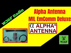 Alpha Antenna Mil EmComm Deluxe Antenna