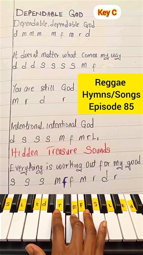 Reggae Hymns/Songs, Episode 85,: Dependable God Our, Piano Tutorial/Solfa Notes And lyrics, Key C. #hymn #raggae #solfanotes #pianotutorial #hiddentreasuresounds | HiddenTreasure Sounds