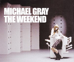 Michael Gray - The Weekend