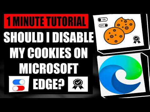 Should I Disable My Cookies On Microsoft Edge (Fast Tutorial)