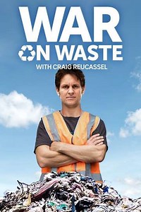 War on Waste (2017-2023) - TV Show