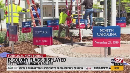 Colonial flags displayed in Gettysburg's Lincoln Square