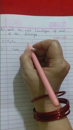Write the next homologue of each of the following (i) C2H4 (ii) C4H6#class10science #chemistry #pyq