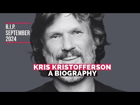 Kris Kristofferson: His Life and Death, A Biography