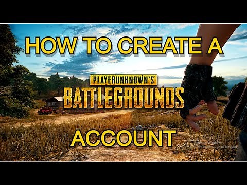 How to create a PUBG (PlayerUnknown's Battlegrounds) Account