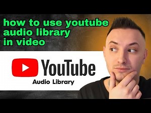 How to Use YouTube Audio Library in Video (QUICK GUIDE)