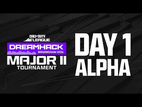 Call of Duty League Major II Tournament Day 1 (ALPHA)