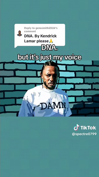 DNA Kendrick Lamar - My Voice Cover