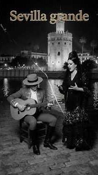 Sevilla grande - La niña de las Margaritas #flamenco influencia Seguiriyas, solea, malagueñas