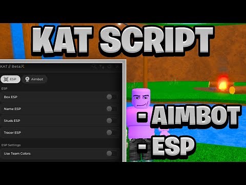 [OP NEW] KAT Keyless Script Pastebin - (ROBLOX) *Aimbot & ESP* [Works On Mobile & PC]