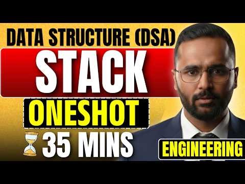 Stack | One Shot in 35 Minutes | Data Structure (DSA) | Pradeep Giri Sir