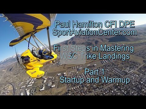 Mastering Weight-Shift Control Aviation Trike Landings Part 1 Startup with Trike and Pilot Warm-up