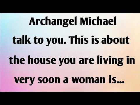 ARCHANGEL MICHAEL TALK TO YOU .