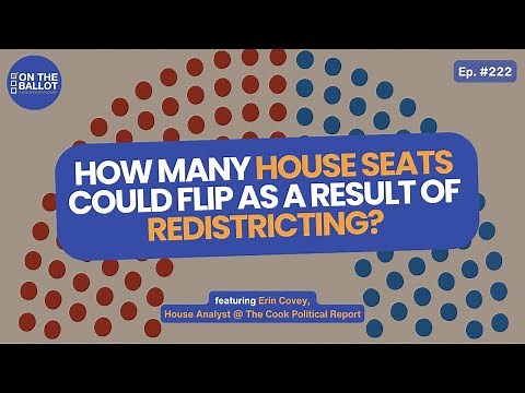 How Many House Seats Could Flip as a Result of Redistricting Efforts Around the Country?