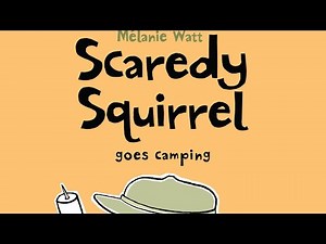 Kids Stories: Scaredy Squirrel goes camping