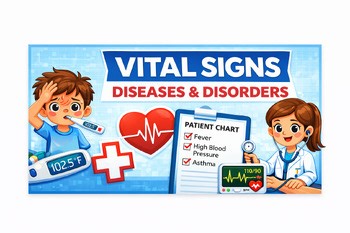 VITAL SIGNS DISEASES/ DISORDERS
