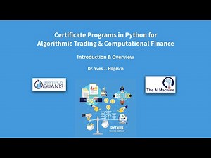 University Certificates in Python for Algorithmic Trading & Computational Finance