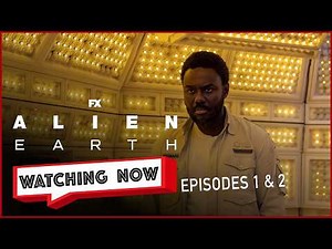 Alien: Earth Episodes 1 & 2 Explained! Immortality, Lost Boys & Amelie?!? | Watching Now Podcast