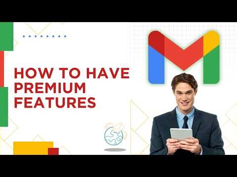 How to Get Premium Features in Gmail | Quick Tutorial 2026