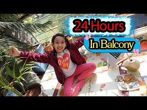 Living In BALCONY For 24 Hours Challenge | #LearnWithPari