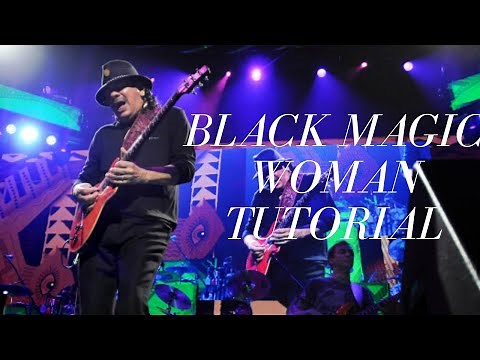 Black Magic Woman - Keyboard Tutorial