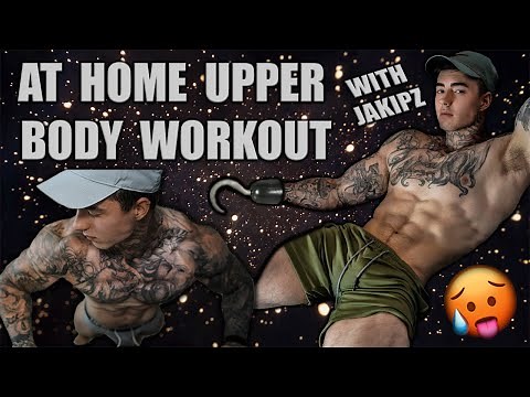 At Home Upper Body Workout With Jakipz
