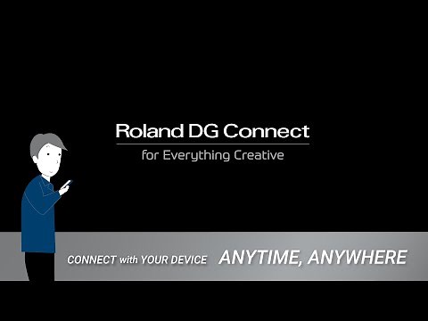 Roland DG Connect: Stay Connected to Your Printer, Anytime, Anywhere