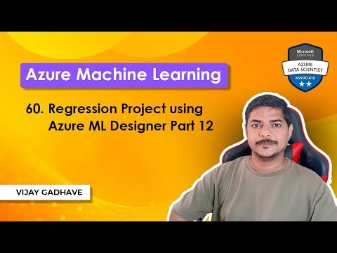 60. Regression Project using Azure ML Designer Part 12 | Azure Machine Learning | DP-100 Exam Prep