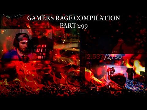 Gamers Rage Compilation Part 299