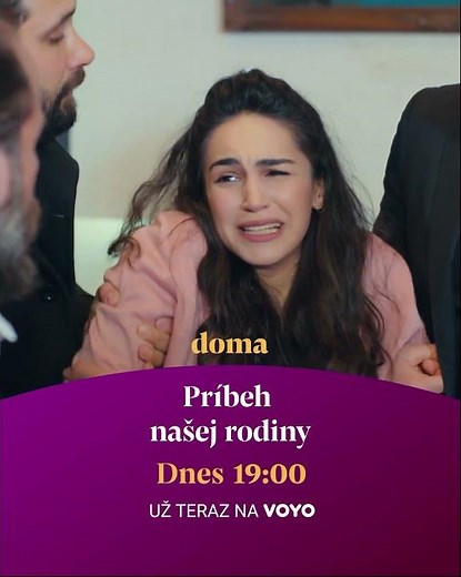 Príbeh našej rodiny II. (72-73) | dnes 14. 5. o 19.00 na TV Doma - už teraz na Voyo