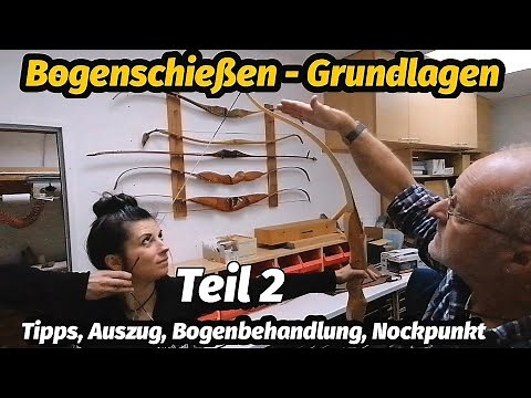 Grundlagen Bogenschießen Teil2. Christina, Rudi + Tom. Erfahrungen, Tipps, Auszug. Bogensport Extrem