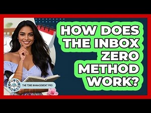 How Does The Inbox Zero Method Work?