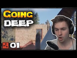 GOING DEEP | Rust Raid Diary III #01