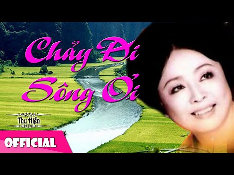 Chảy Đi Sông Ơi - Nhạc Thu Hiền [Official MV]