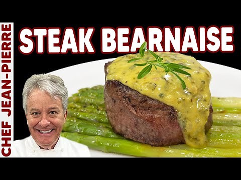 Steak Bearnaise in Less Than 20 Minutes! | Chef Jean-Pierre