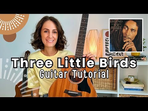Three Little Birds - Bob Marley Guitar Lesson Tutorial [ strumming chords and picking]