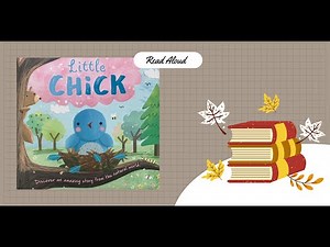 Children Book Read Aloud: Little Chick by Autumn Publishing