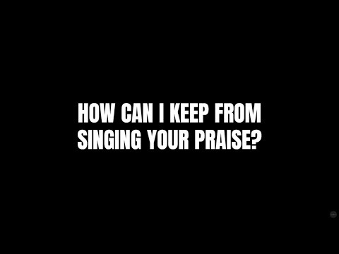 How Can I Keep From Singing (Lyrics) - Chris Tomlin