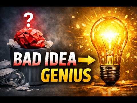 Why “Bad Ideas” Sometimes Lead to Brilliant Breakthroughs!!