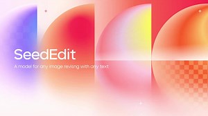 字节豆包团队推出 SeedEdit：强大的图像编辑模型