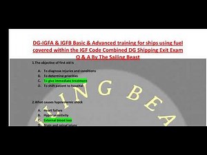 Basic & Advanced training for ships using fuel within the IGF code Dg shipping exit exam Q&A Set 4