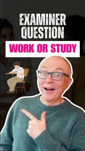 IELTS Speaking Part 1 Question: “Do you work or are you a student?”